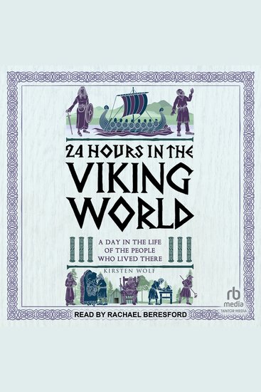 24 Hours in the Viking World - A Day in the Life of the People Who Lived There - cover