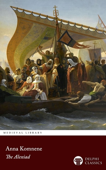 The Alexiad of Anna Komnene Illustrated - cover