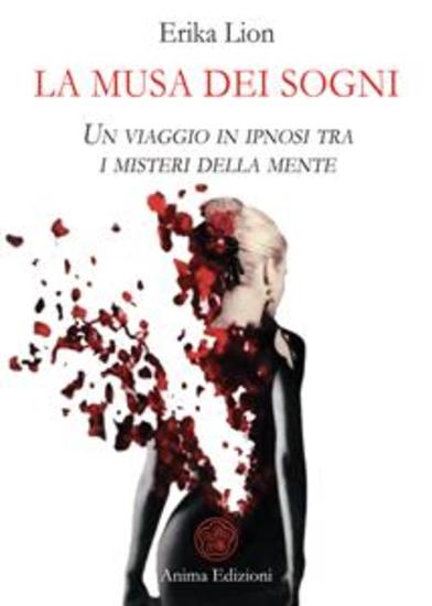 La musa dei sogni - Un viaggio in ipnosi tra i misteri della mente - cover