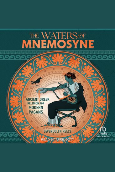 The Waters of Mnemosyne - Ancient Greek Religion for Modern Pagans - cover