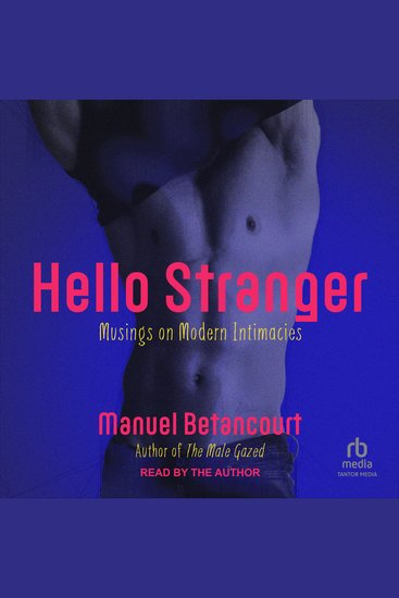 Hello Stranger - Musings on Modern Intimacies - cover
