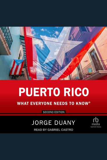 Puerto Rico - What Everyone Needs to Know® 2nd Edition - cover