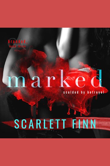 Marked - Steamy Second Chance: Reunited in Revenge - cover