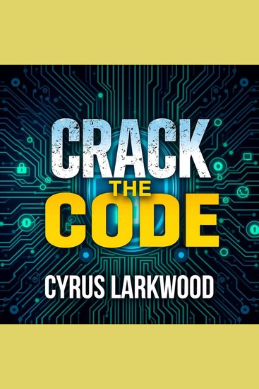 Crack the Code: Winning Over Doubtful Customers - "Crack the Code: Unlock customer trust with captivating audio strategies for ultimate sales success!" - cover