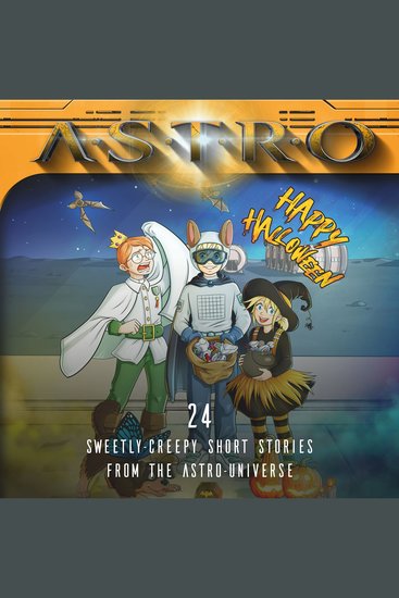 Halloween - 24 sweetly-creepy Short Stories from the ASTRO-Universe - cover