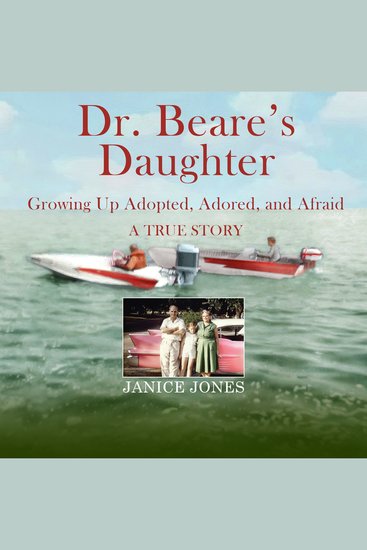 Dr Beare's Daughter - Growing Up Adopted Adored and Afraid - cover