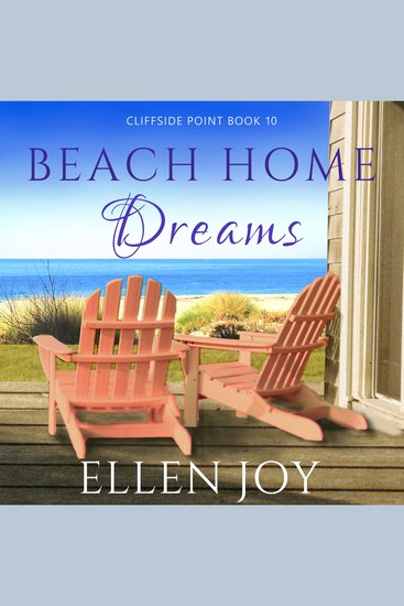 Beach Home Dreams - Romantic Women's Fiction - cover