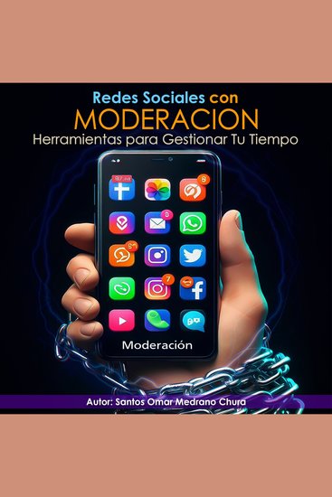 Redes Sociales con Moderación - Herramientas para Gestionar Tu Tiempo - cover
