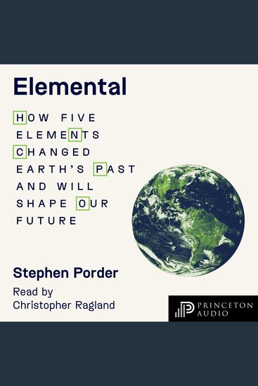 Elemental - How Five Elements Changed Earth's Past and Will Shape Our Future - cover