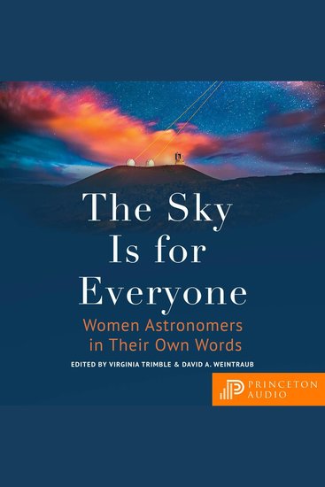 The Sky Is for Everyone - Women Astronomers in Their Own Words - cover