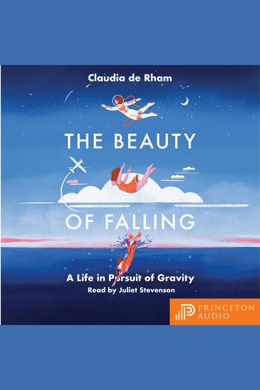 The Beauty of Falling - A Life in Pursuit of Gravity - cover