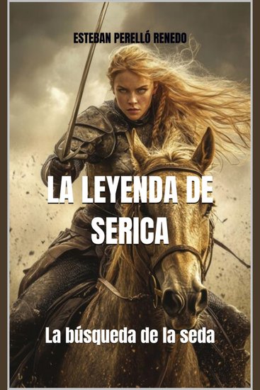La Leyenda de Serica - La búsqueda de la seda - cover