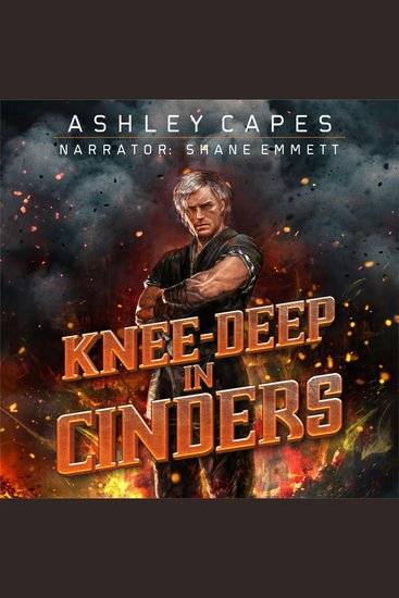 Knee-Deep in Cinders - cover