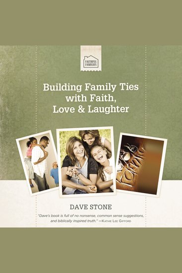 Building Family Ties with Faith Love and Laughter - cover