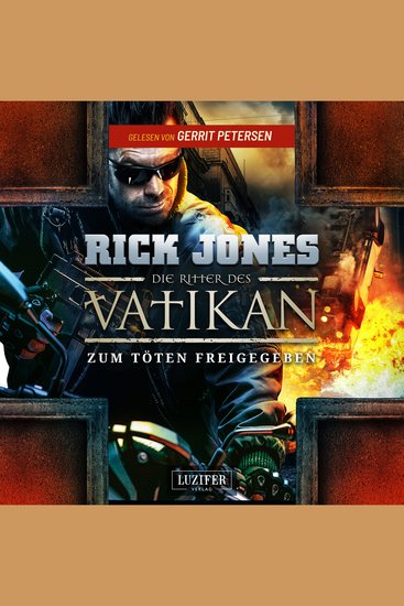 ZUM TÖTEN FREIGEGEBEN (Die Ritter des Vatikan 10) - Thriller - cover