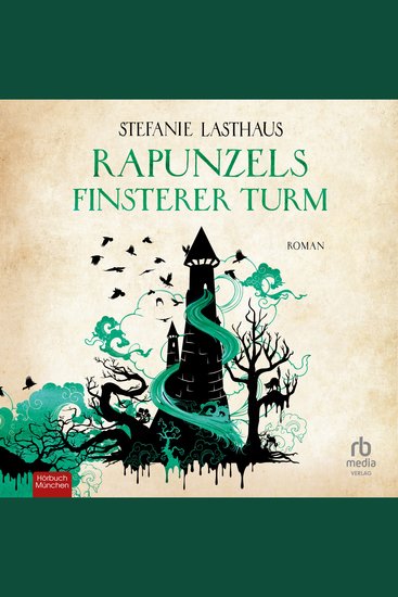 Rapunzels finsterer Turm - Roman - cover