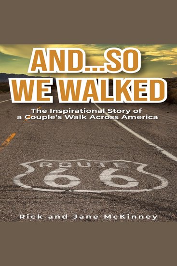 AndSo We Walked - The Inspirational Story of a Couple's Walk Across America - cover