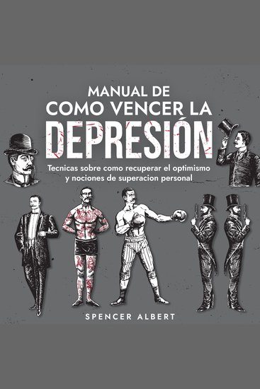 MANUAL DE COMO VENCER LA DEPRESIÓN - Tecnicas sobre como recuperar el optimismo y nociones de superacion personal - cover