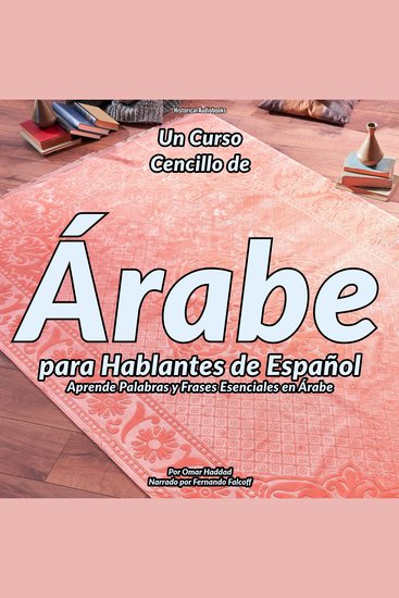 Un Curso Sencillo de Árabe para Hablantes de Español - Aprende Palabras y Frases Esenciales en Árabe - cover