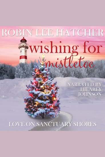 Wishing for Mistletoe - A Small Town Christian Romance - cover