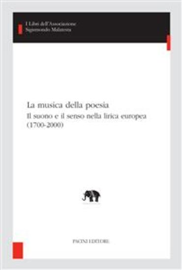 La musica della poesia (1700-2000) - Il suono e il senso nella lirica europea - cover