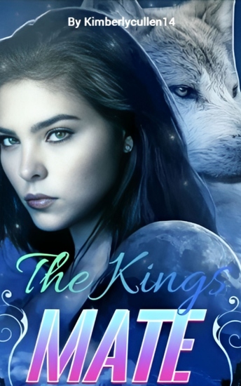The Kings Mate 2 - An Addicting Paranormal Fated Mate Wolf Shifter Romance - cover