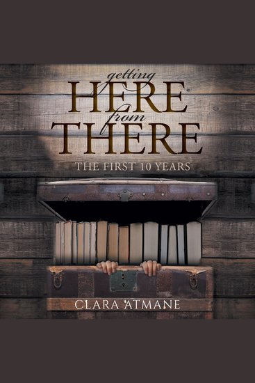 Getting Here From There - The First 10 years - cover