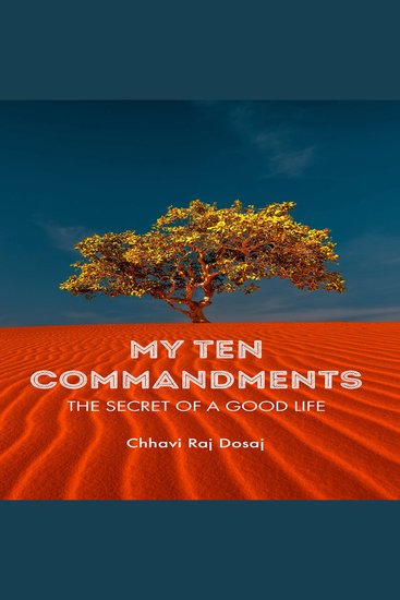 My ten commandments: the secret of a good life - cover