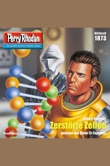 Perry Rhodan 1873: Zerstörte Zellen - Perry Rhodan-Zyklus "Die Tolkander" - cover