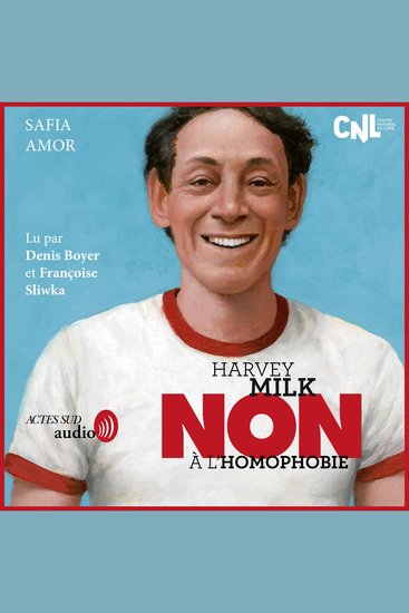 Harvey Milk : "Non à l'homophobie" - cover