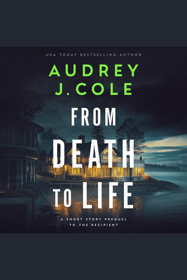 From Death to Life - A short story prequel to The Recipient - cover