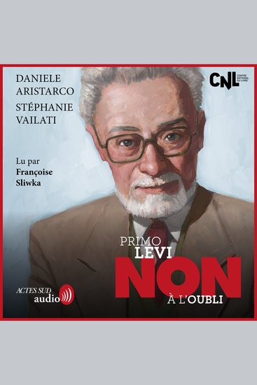 Primo Levi : "Non à l'oubli" - cover