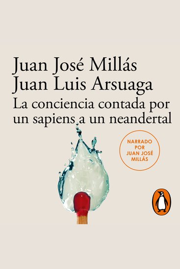 La conciencia contada por un sapiens a un neandertal (De un sapiens a un neandertal) - cover