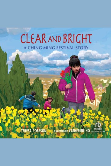 Clear and Bright - A Ching Ming Festival Story - cover