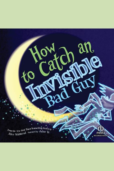 How to Catch an Invisible Bad Guy - cover