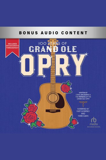 100 Years of Grand Ole Opry - A Celebration of the Artists the Fans and the Home of Country Music - cover