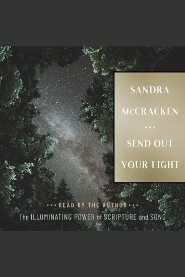 Send Out Your Light - The Illuminating Power of Scripture and Song - cover