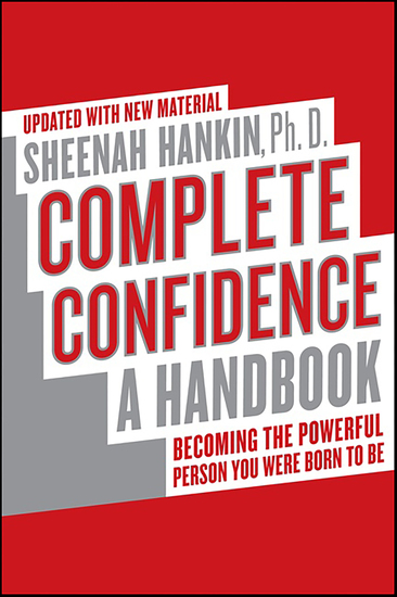 Complete Confidence - A Handbook: Becoming the Powerful Person You Were Born to Be - cover