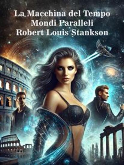 La Macchina del Tempo - Mondi Paralleli - cover
