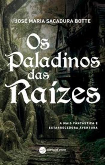 Os Paladinos das Raízes - cover