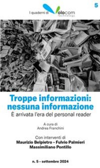 Troppe informazioni: nessuna informazione - È arrivata l’era del personal reader - cover