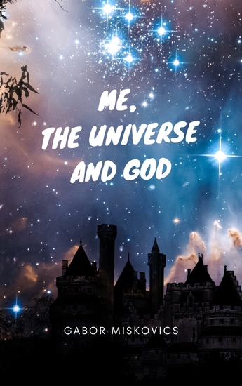 Me the Universe and God - You can be happy if you want to - cover