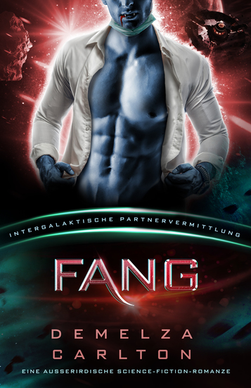 Fang - Eine Ausserirdische Science-Fiction-Romanze - cover