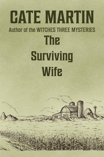 The Surviving Wife - A Dorothy Lundegaard Mystery - cover