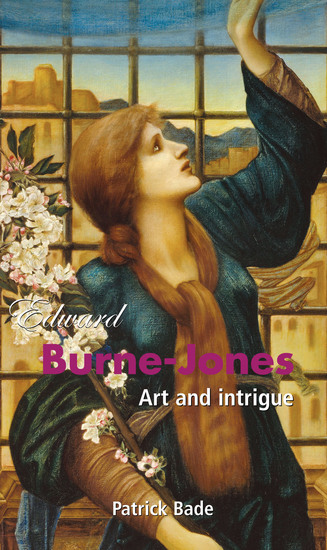 Edward Burne-Jones: Art and intrigue - cover