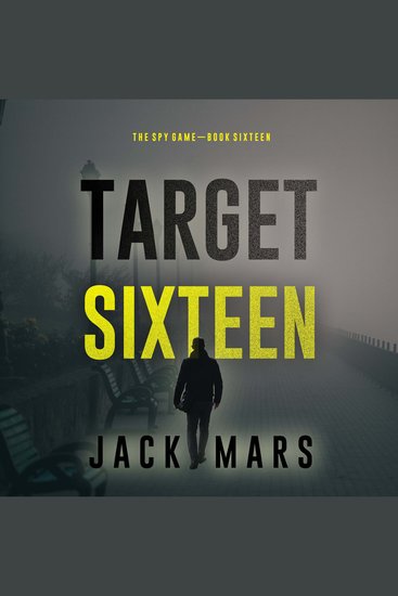 Target Sixteen (The Spy Game—Book #16) - cover