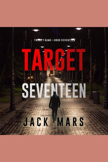 Target Seventeen (The Spy Game—Book #17) - cover