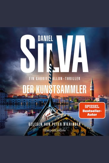 Der Kunstsammler - Ein Gabriel-Allon-Thriller | SPIEGEL-Bestsellerautor | Daniel Silva in Höchstform: Actiongeladener Spionagethriller - cover