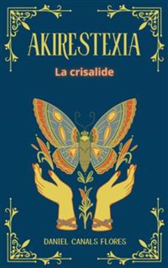 Akirestexia - La Crisalide - cover