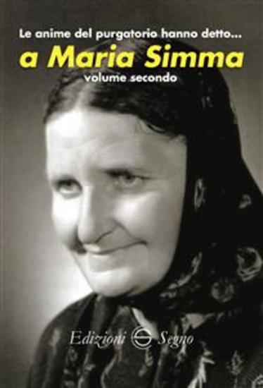 Le anime del purgatorio hanno detto… a Maria Simma 2 - Volume secondo - cover